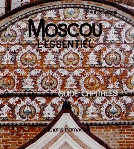 Moscou : l'essentiel