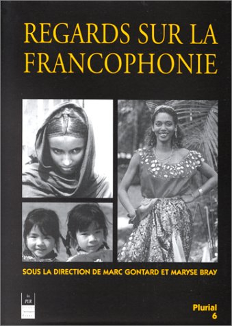 Regards sur la francophonie