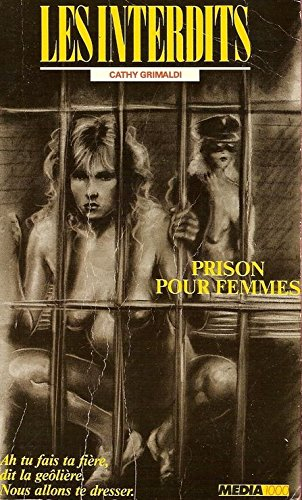 Les interdits n°43 : prison pour femmes