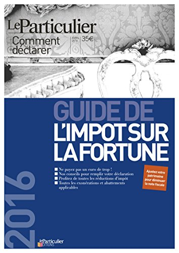 Guide de l'impôt sur la fortune 2016
