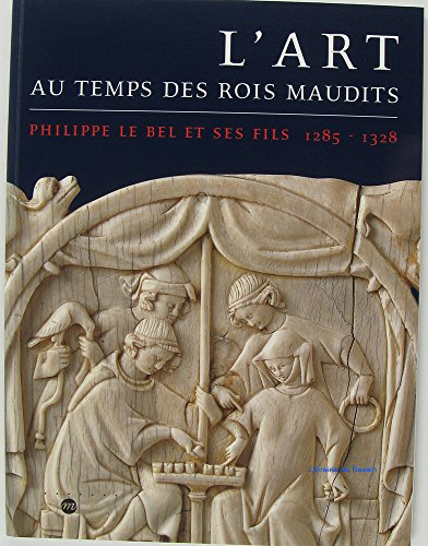 l'art au temps des rois maudits
