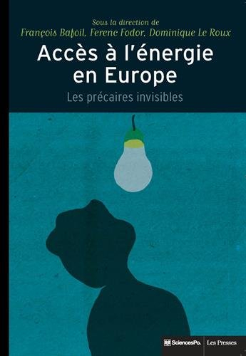 Accès à l'énergie en Europe : les précaires invisibles