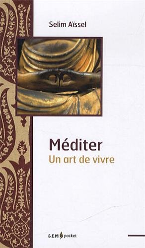 Méditer : un art de vivre