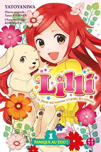 Lilli : la fillette qui murmure à l'oreille des animaux. Vol. 1. Panique au zoo !