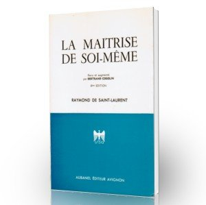 La Maitrise de soi-même
