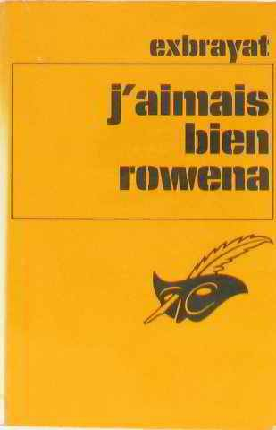 J'aimais bien Rowena