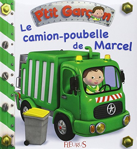 Le camion-poubelle de Marcel