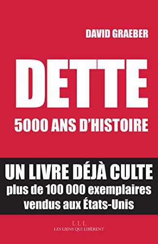 Dette : 5.000 ans d'histoire