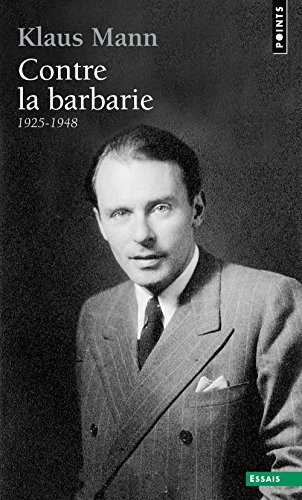 Contre la barbarie : 1925-1948