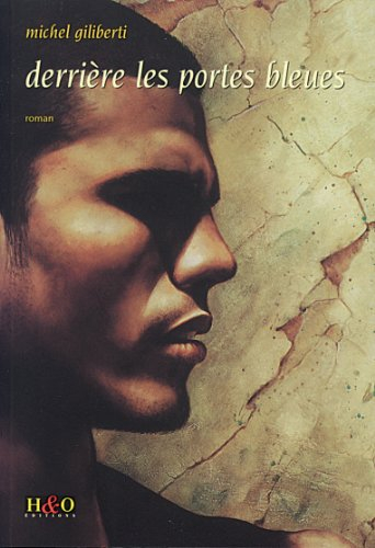 Derrière les portes bleues