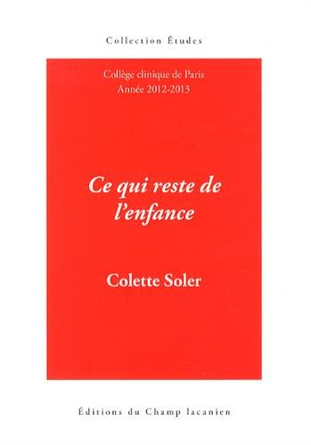Ce qui reste de l'enfance : cours 2012-2013