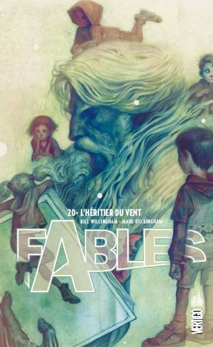 Fables. Vol. 20. L'héritier du vent