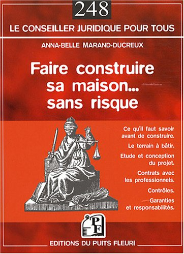 Faire construire sa maison... sans risque