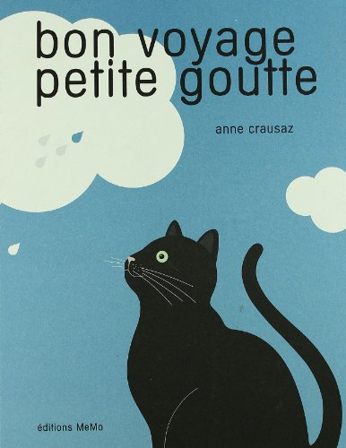 Bon voyage petite goutte