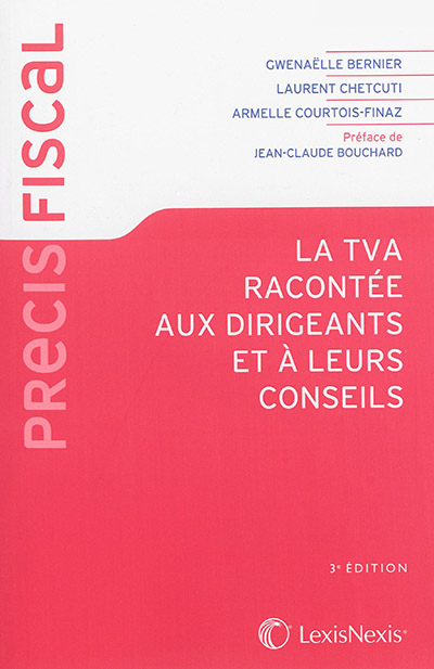 La TVA racontée aux dirigeants et à leurs conseils