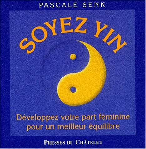 Soyez yin