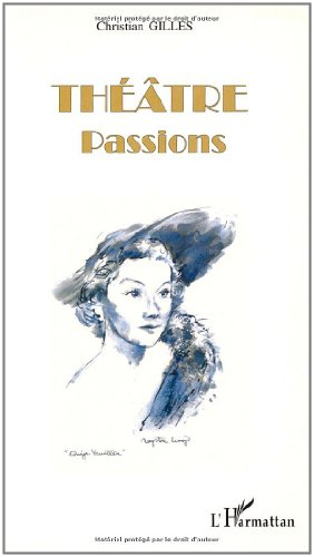 Théâtre : passions