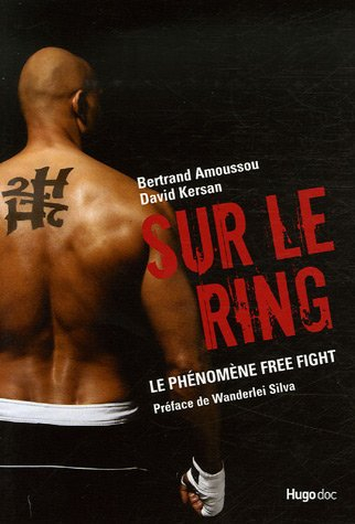Sur le ring : le phénomène free fight