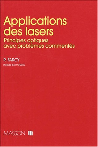 Application des lasers : principes optiques avec problèmes commentés