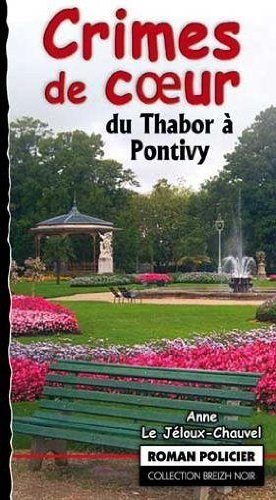 Crimes de coeur : du Thabor à Pontivy