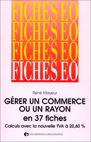 Gérer un commerce ou un rayon en 37 fiches : calculs avec la nouvelle TVA à 20,60%