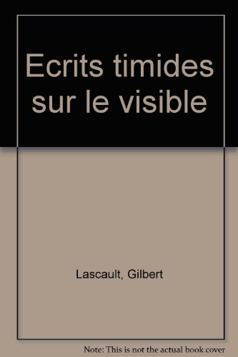 Ecrits timides sur le visible