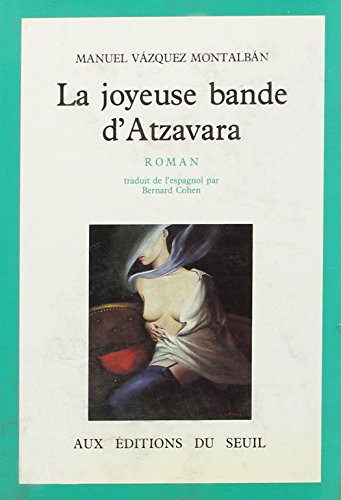 La joyeuse bande d'Atzavara