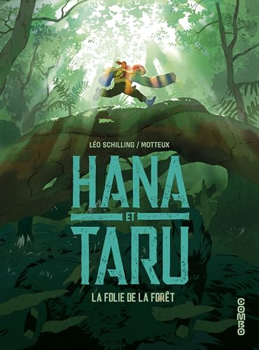 Hana et Taru - La folie de la forêt