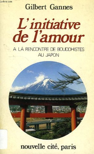 L'Initiative de l'amour : A la rencontre de bouddhistes au Japon
