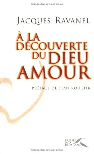 A la découverte du Dieu amour