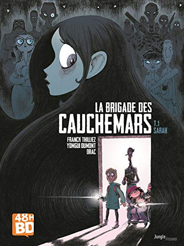La brigade des cauchemars. Vol. 1. Sarah (48 h BD 2020)