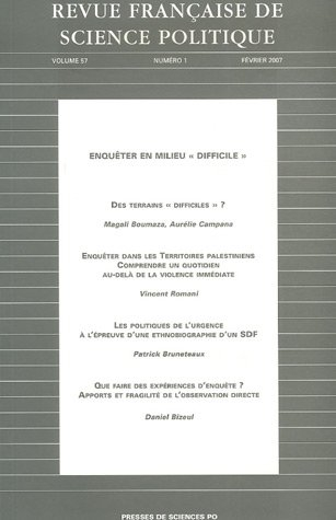 Revue française de science politique, n° 57-1. Enquêter en milieu difficile