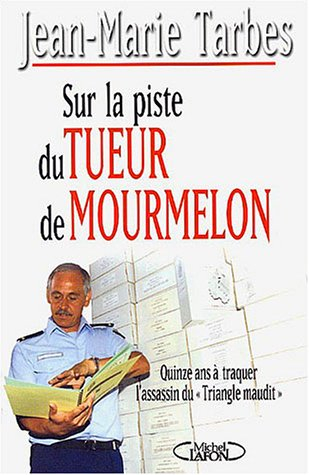 Sur la piste du tueur de Mourmelon : quinze ans à traquer l'assassin du Triangle maudit