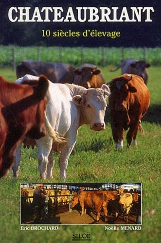Châteaubriant : 10 siècles d'élevage
