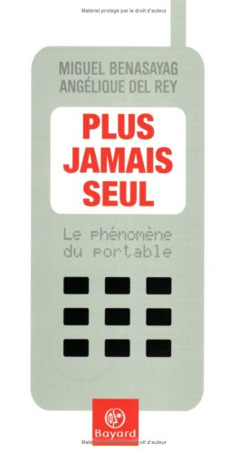 Plus jamais seul : le phénomène du téléphone portable