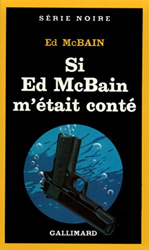 Si Ed McBain m'était conté