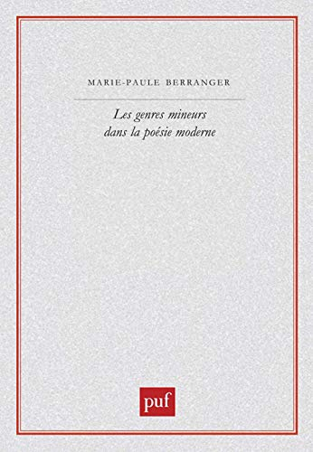 Les genres mineurs dans la poésie moderne