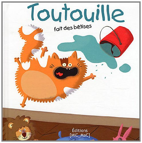 Toutouille. Toutouille fait des bêtises