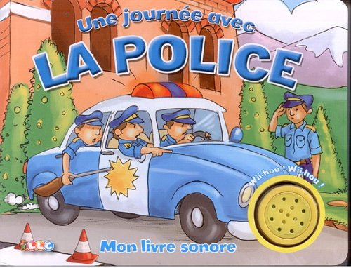 une journée avec la police ! mon livre sonore