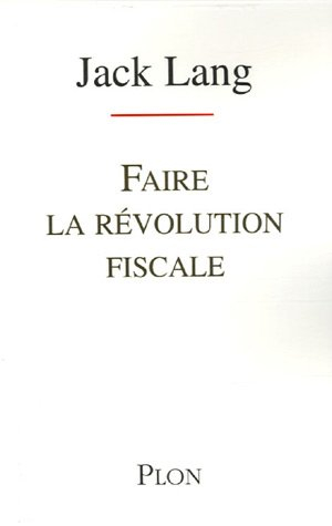 Faire la révolution fiscale