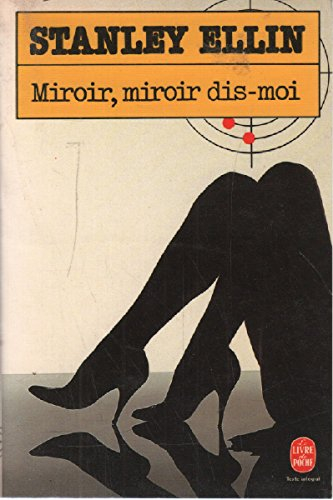 Miroir, miroir dis-moi