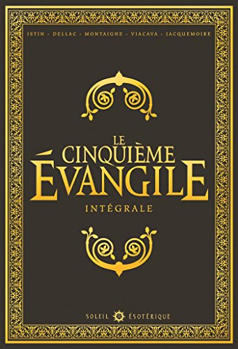 Le cinquième Evangile : intégrale