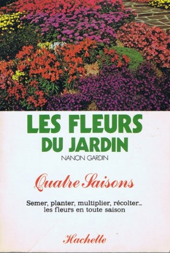 Les fleurs du jardin