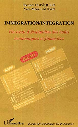 Immigration-intégration : un essai d'évaluation des coûts économiques et financiers : actes du collo