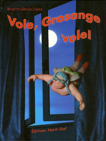 Vole, Grosange vole !
