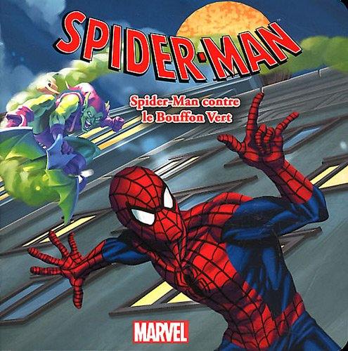 Spider-Man contre le bouffon vert