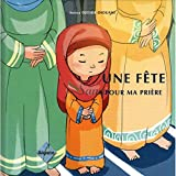 Une fête pour ma prière - Version filles-