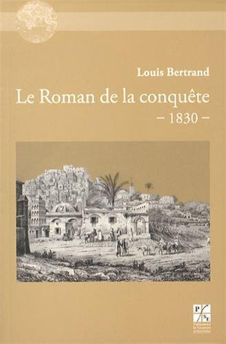 Le roman de la conquête, 1830