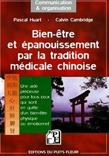 Bien-être et épanouissement par la tradition médicale chinoise : une aide précieuse pour tous ceux q