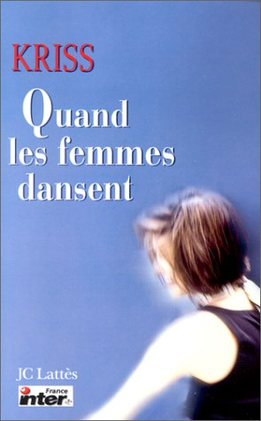 Quand les femmes dansent